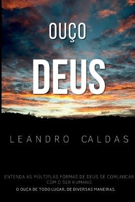 Ou?o Deus - Caldas Leandro - cover