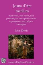 Joana Darc, Médium