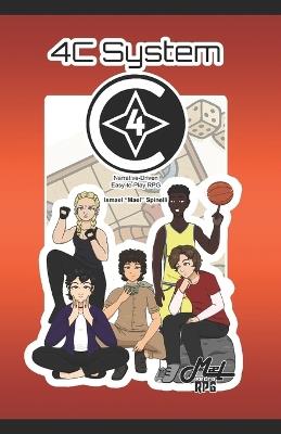 4C System: Narrative-Driven, Easy-to-Play RPG - Ismael Mael Spinelli - cover