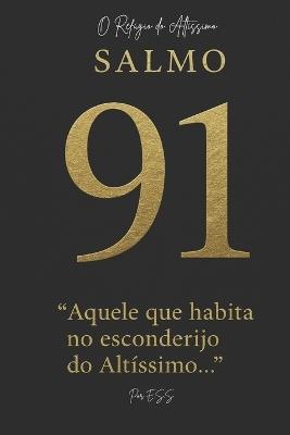Salmo 91: O Refúgio do Altíssimo - Emmanuel Sabino - cover