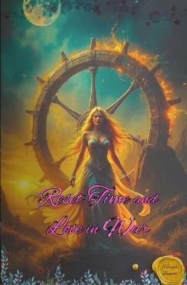 Reset Time and Love in War - Harper Harper Bennett - cover