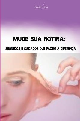 Mude Sua Rotina - Lima Camila - cover