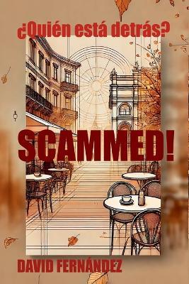 Scammed! - David Fernández - cover