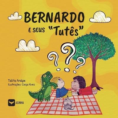 Bernardo e Seus "Tut?s" - Talita Aralpe - cover
