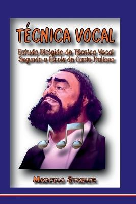 T?cnica Vocal - Stadler Marcelo - cover