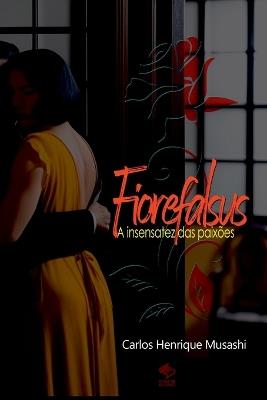 Fiorefalsus - Musashi Carlos - cover