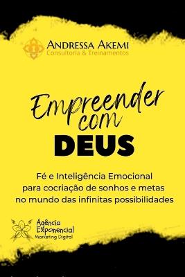 Empreender Com Deus - Akemi Andressa - cover