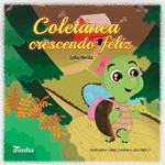 Colet?nea crescendo feliz