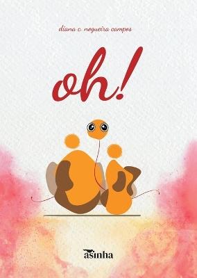 Oh! - Diana C Nogueira Campos - cover