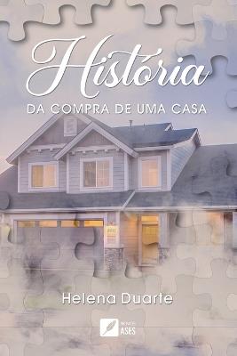 Hist?ria da compra de uma casa - Helena Duarte - cover