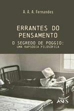 Errantes do pensamento: O segredo de Poggio: uma raps?dia filos?fica