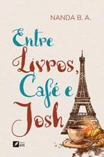 Entre livros, caf? e Josh