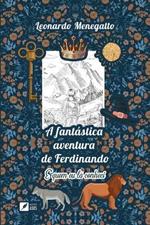 A fant?stica aventura de Ferdinando: e quem eu l? conheci