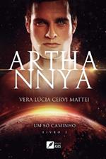 Arthannya: um só caminho - Livro 2