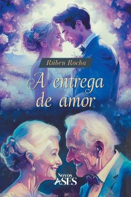A entrega de amor - Rúben Rocha - cover