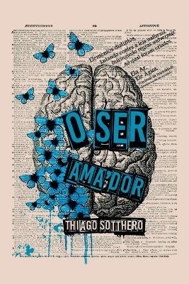 O Ser Amador - Sotthero Thiago - cover