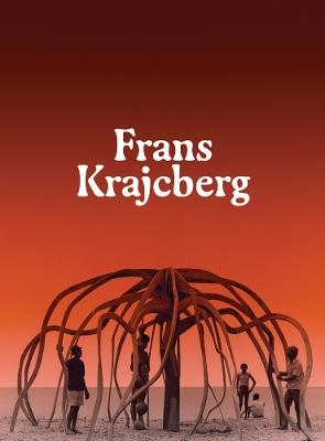 Frans Krajcberg: Rediscovering the Tree - cover