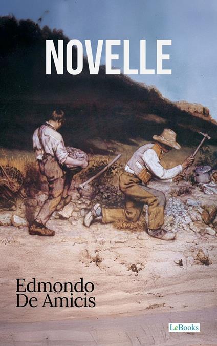 Novelle - Edmondo de Amicis - Edmondo De Amicis - ebook