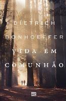 Vida em comunhao - Dietrich Bonhoeffer - cover