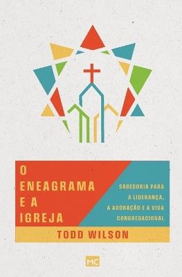 O eneagrama e a igreja - Todd Wilson - cover