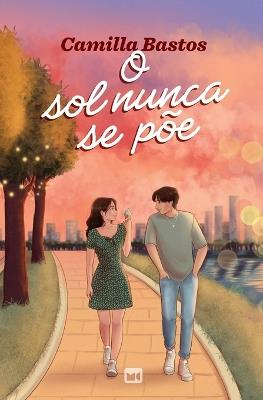 O sol nunca se põe - Camilla Bastos - cover