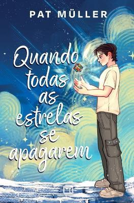 Quando todas as estrelas se apagarem - Pat Müller - cover