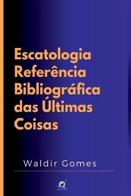 Escatologia - Waldir Gomes - cover