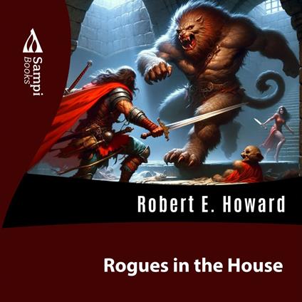 Rogues in the House
