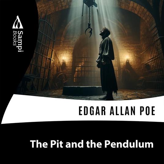 The Pit and The Pendulum