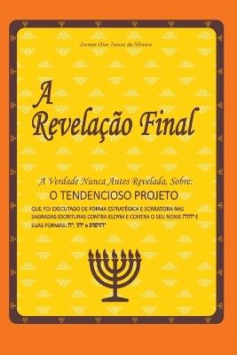 A Revela??o Final - Silveira Josmar - cover