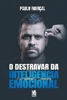 O Destravar Da Inteligência Emocional - Pablo Marçal - cover