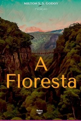 A Floresta - Godoy Milton - cover