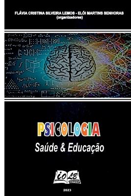 Psicologia: Saúde & Educação - Lemos Flávia - cover