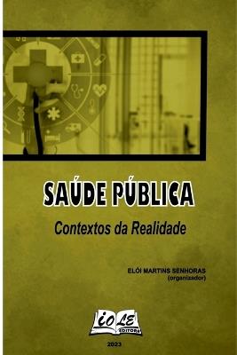 Saúde Pública: Contextos Da Realidade - Senhoras Elói - cover