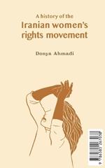 A History of the Iranian Women's Rights Movement: O movimento iraniano pelo direito das mulheres