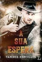 A Sua Espera - Tamires Barcellos - cover