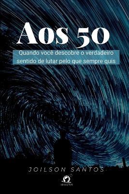 Aos 50 - Santos Joilson - cover