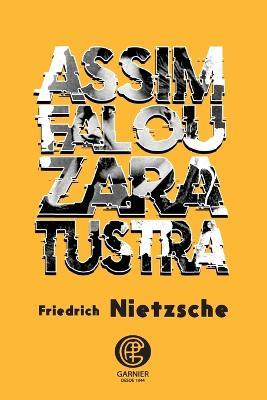 Assim Falou Zaratustra - Friedrich Wilhelm Nietzsche - cover