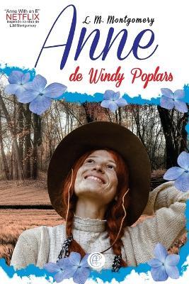 Anne Of Windy Poplars - L M Montgomery - cover