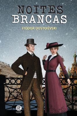 Noites Brancas - Fiodor Dostoievski - cover