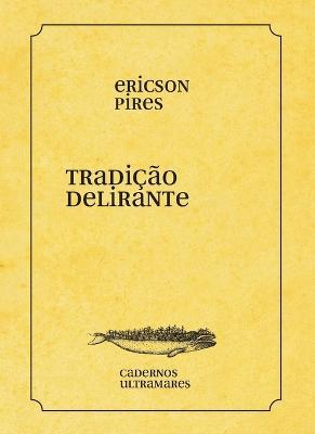 Tradicao delirante - Ericson Pires - cover