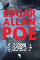 O Corvo e Outros Contos Extraordinarios - Edgar Allan Poe