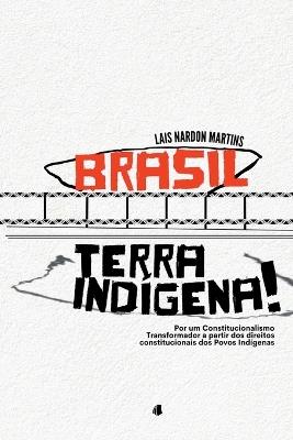 Brasil, Terra Indígena! - Martins Lais - cover
