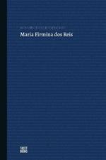 Romancistas Essenciais - Maria Firmina dos Reis