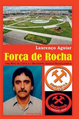 Força De Rocha - Laurenço Aguiar - cover
