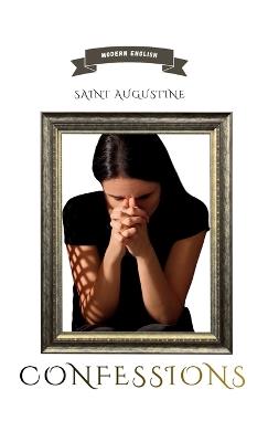 Confessions: Modern English - Saint Augustine - cover