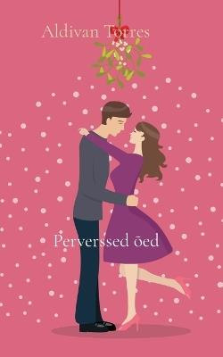 Perverssed õed - Aldivan Torres - cover