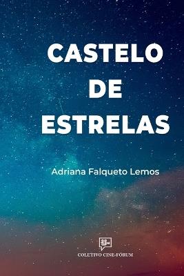 Castelo De Estrelas - Lemos Adriana - cover