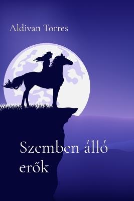 Szemben álló erok - Aldivan Torres - cover