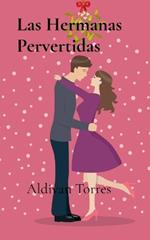 Las Hermanas Pervertidas